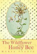 Maria Psanis - Wildflower and the Honey Bee, Inbunden