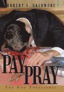 bokomslag Pay or Pray