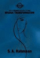 S. A. Rahmaan, S A Rahmaan - Chronicles of a Titan, Briana, Inbunden