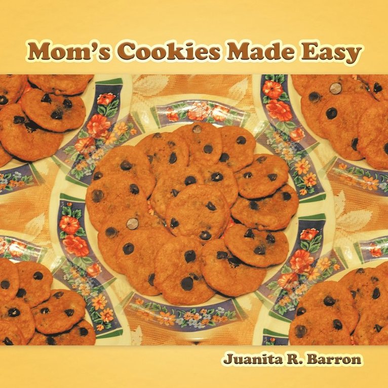 Mom's Cookies Made Easy 1