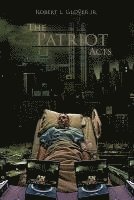 The Patriot Acts 1