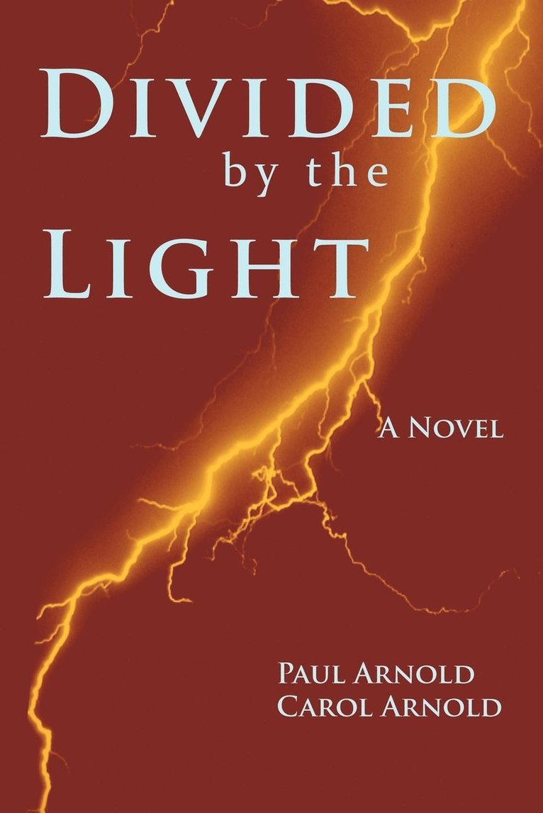 Divided by the Light
