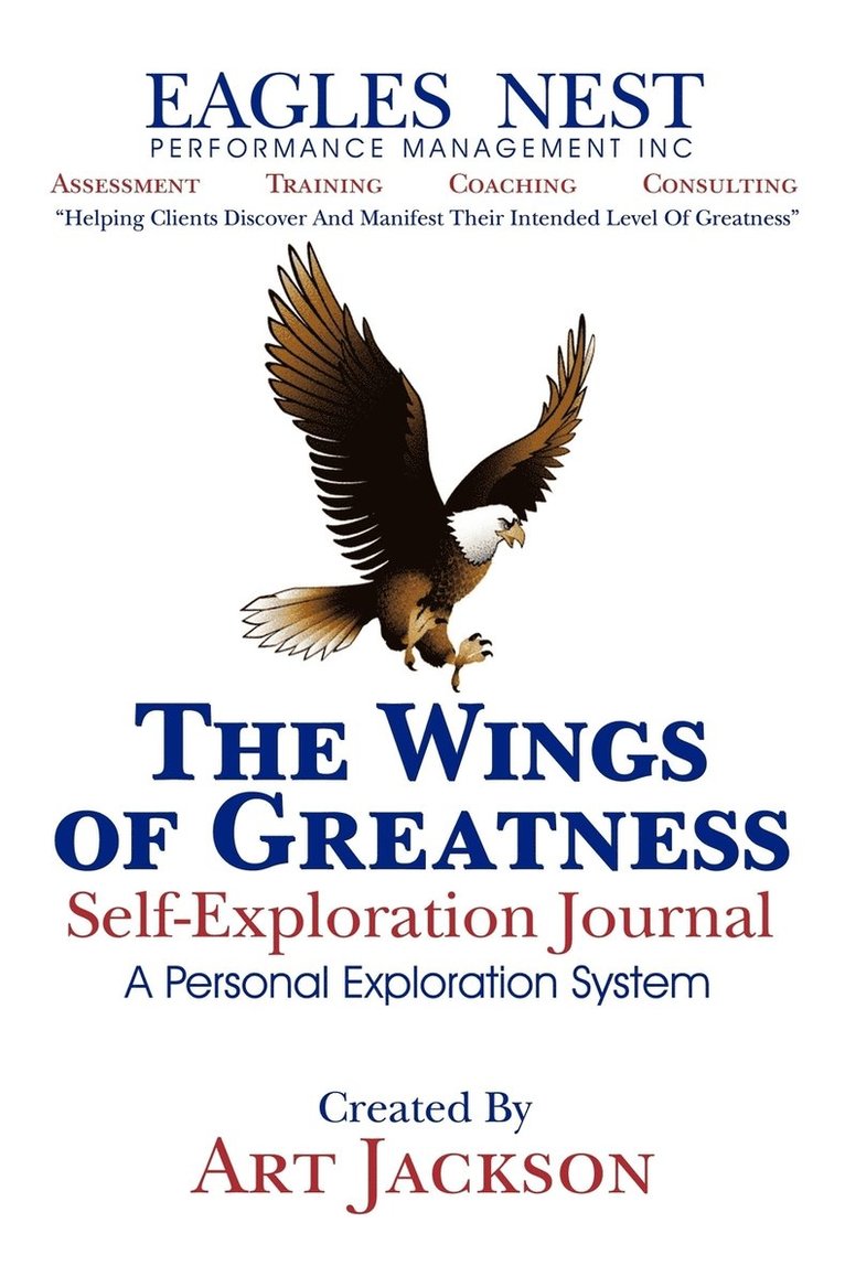 The Wings of Greatness Self-Exploration Journal 1
