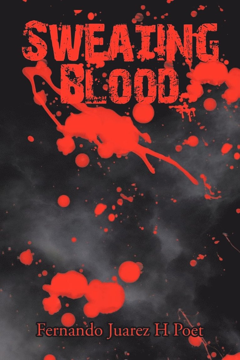 Sweating Blood 1