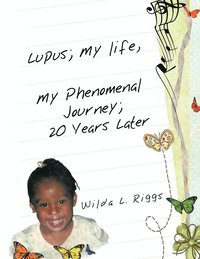 bokomslag Lupus; My Life, My Phenomenal Journey; 20 Years Later