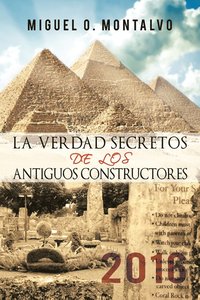 bokomslag LA Verdad Secretos De Los Antiguos Constructores