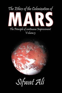 bokomslag The Ethics of the Colonization of Mars