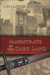 bokomslag Magistrate of the Dark Land