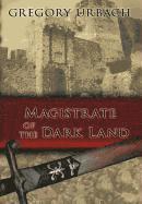 Magistrate of the Dark Land 1