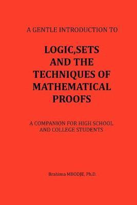 Logic, Sets and the Techniques of Mathematical Proofs 1