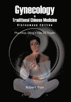 bokomslag Gynecology in Traditional Chinese Medicine - Vietnamese Edition