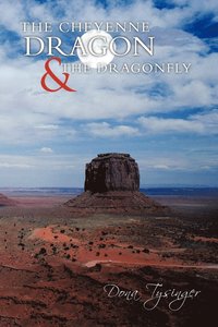 bokomslag Cheyenne Dragon & the Dragonfly