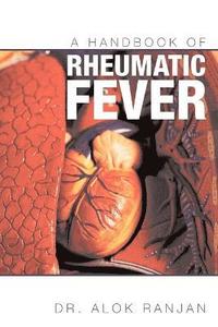 bokomslag A Handbook Of Rheumatic Fever