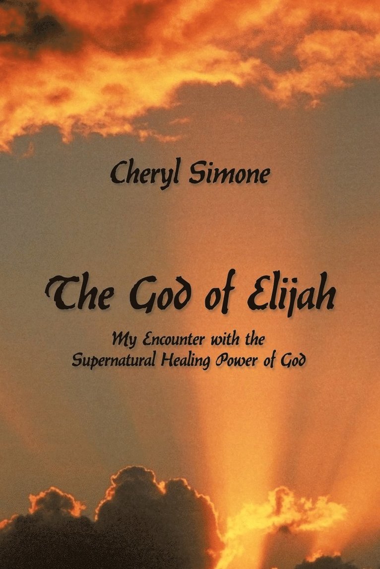 Cheryl Simone - God of Elijah, Häftad