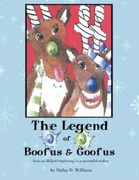 bokomslag The Legend of Boofus & Goofus