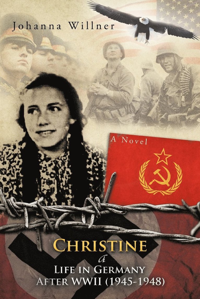 Christine A Life in Germany After WWII (1945-1948) 1
