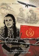 bokomslag Christine A Life in Germany After WWII (1945-1948)