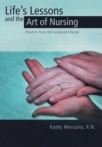 bokomslag Life's Lessons and the Art of Nursing