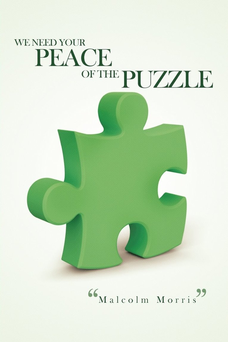 We Need Your Peace of the Puzzle 1