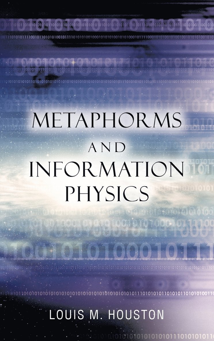 Metaphorms and Information Physics 1