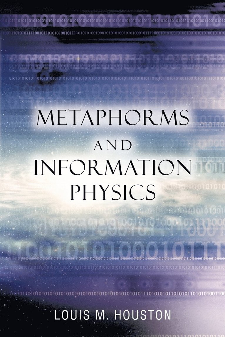 Metaphorms and Information Physics 1