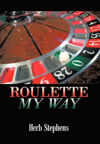 bokomslag Roulette My Way