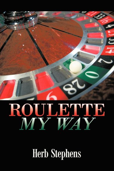 bokomslag Roulette My Way