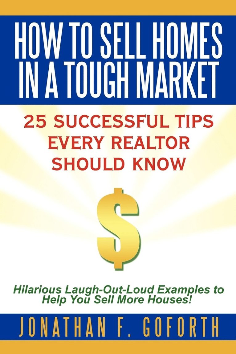 How To Sell Homes in a Tough Market 1