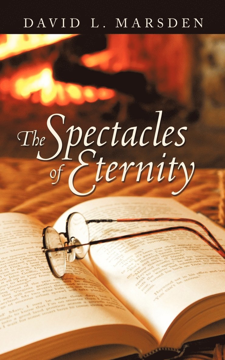 The Spectacles of Eternity 1