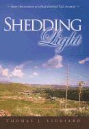 Thomas J. Liddiard, Thomas J Liddiard - Shedding Light, Inbunden