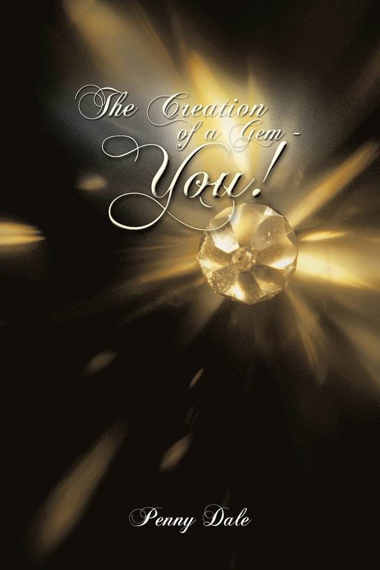 Penny Dale - Creation of a Gem - You!, Häftad