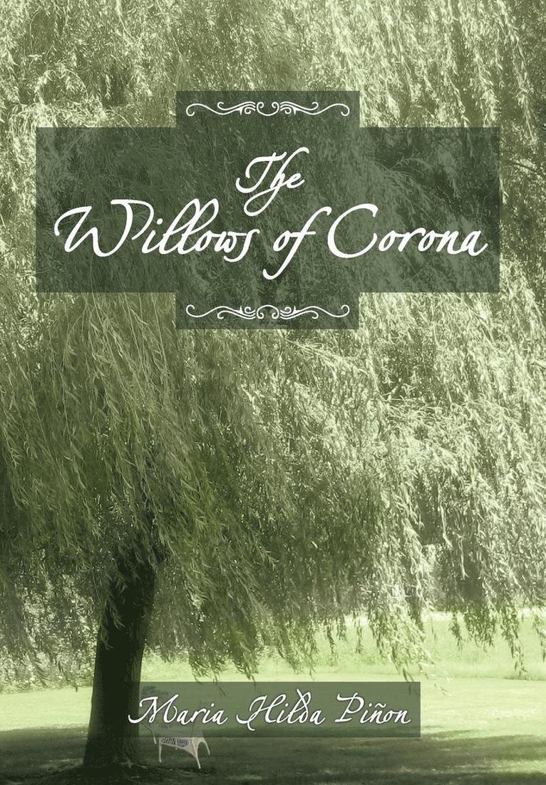 THE Willows of Corona 1