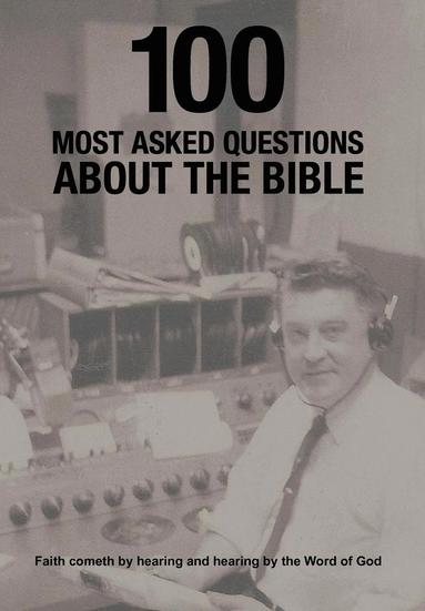 bokomslag 100 Most Asked Questions About the Bible