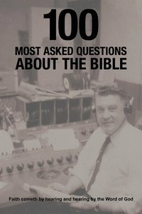 bokomslag 100 Most Asked Questions About the Bible