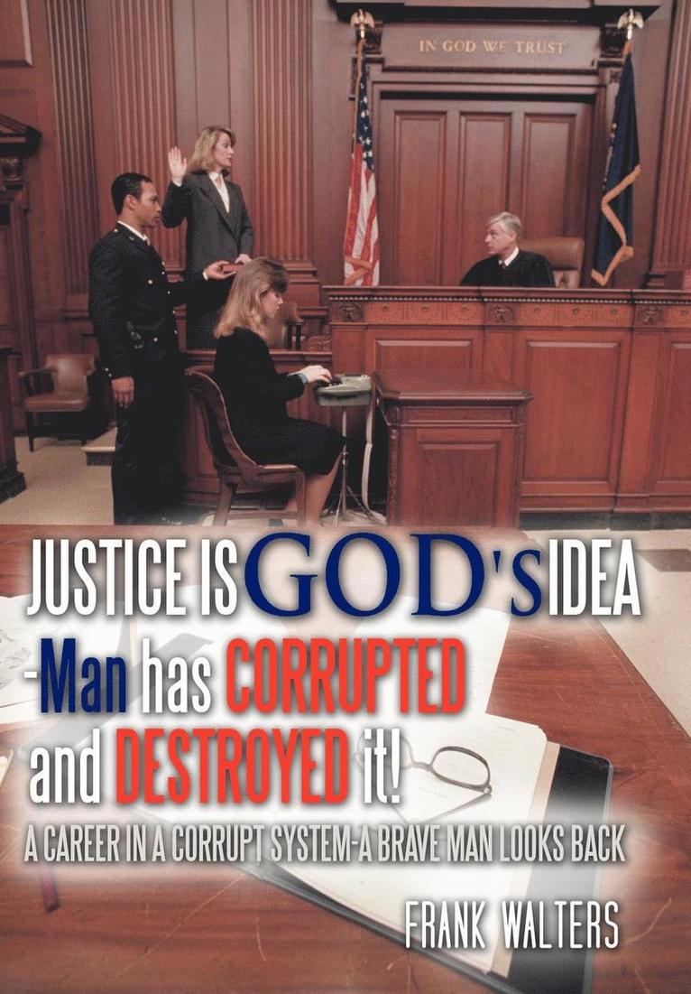 Justice is God's Idea 1