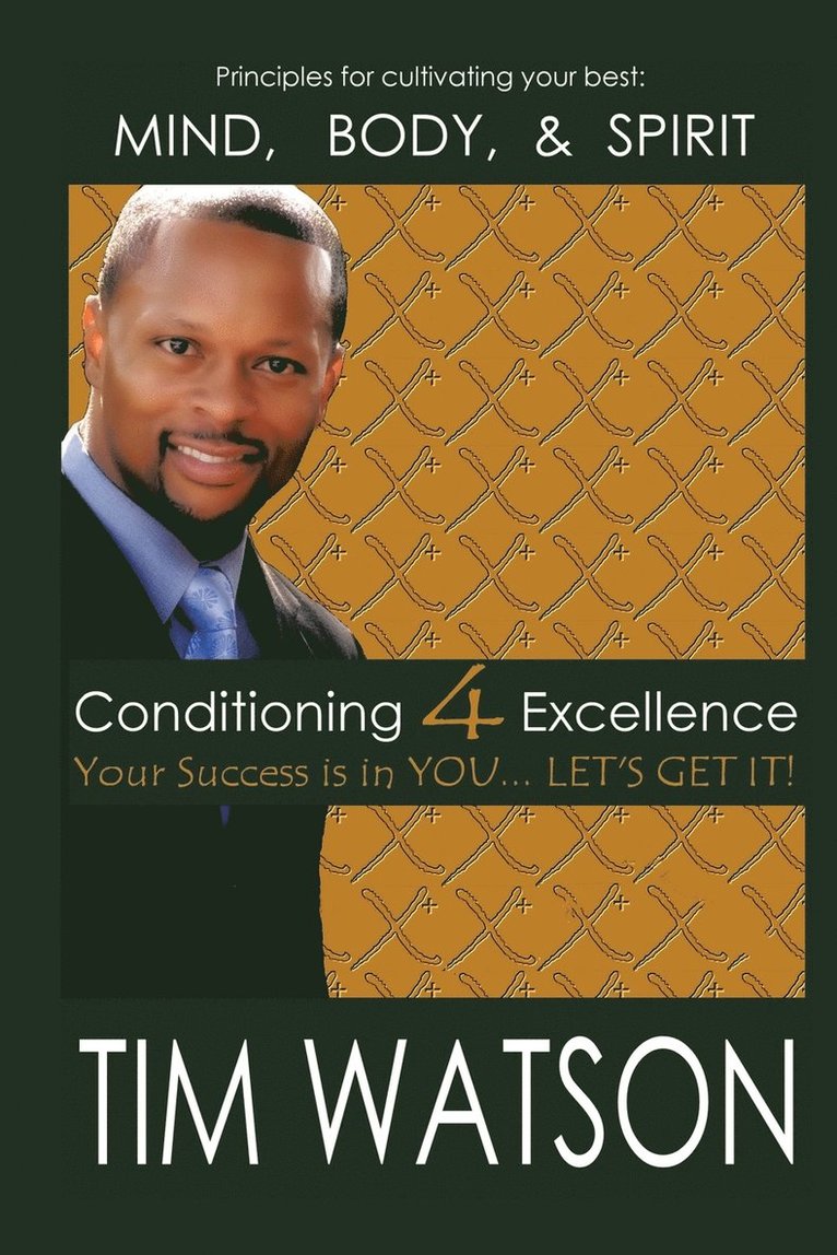 Tim Watson - Conditioning-4-Excellence, Häftad