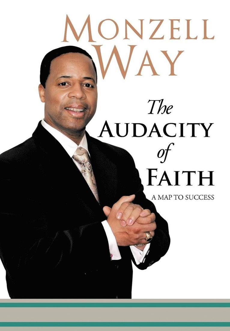 The Audacity Of Faith 1