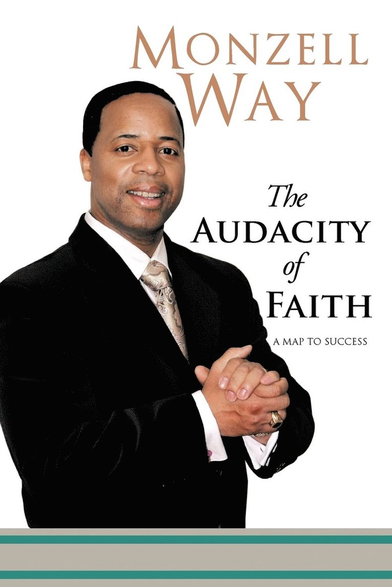 The Audacity Of Faith 1