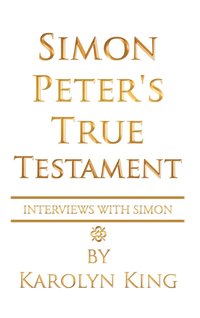 bokomslag Simon Peter's True Testament