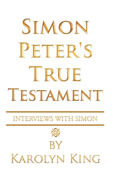 bokomslag Simon Peter's True Testament