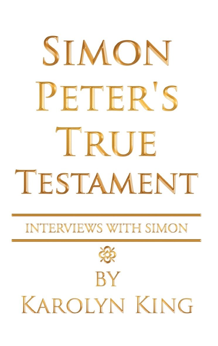 Simon Peter's True Testament 1