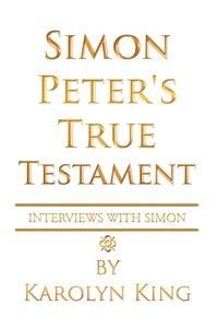 bokomslag Simon Peter's True Testament