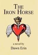 bokomslag THE Iron Horse