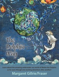 bokomslag The Dolphin Way