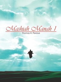 bokomslag Mashiah Manah 1