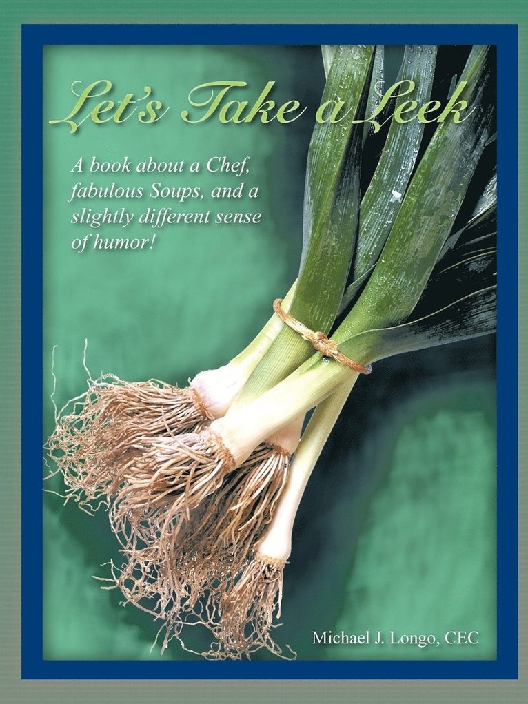 Let's Take a Leek 1