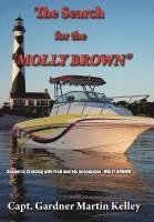 Capt. Gardner Martin Kelley, Capt Gardner Martin Kelley - Search for the "MOLLY BROWN", Inbunden