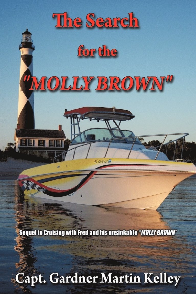 Capt. Gardner Martin Kelley, Capt Gardner Martin Kelley - Search for the "MOLLY BROWN", Häftad