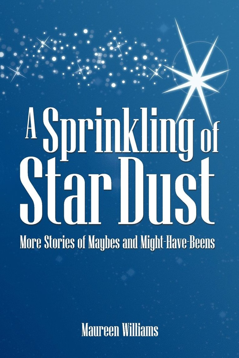 A Sprinkling of Star Dust 1