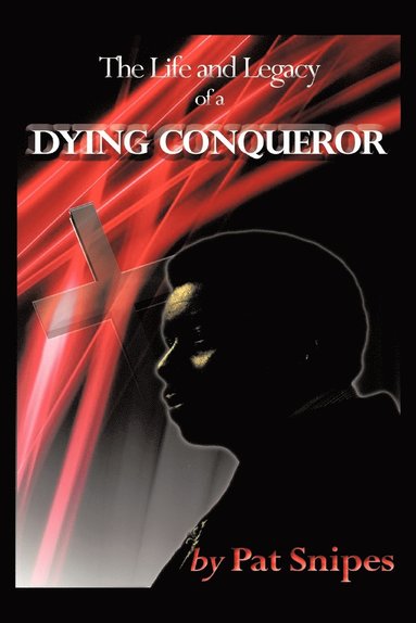 bokomslag Life and Legacy of a Dying Conqueror